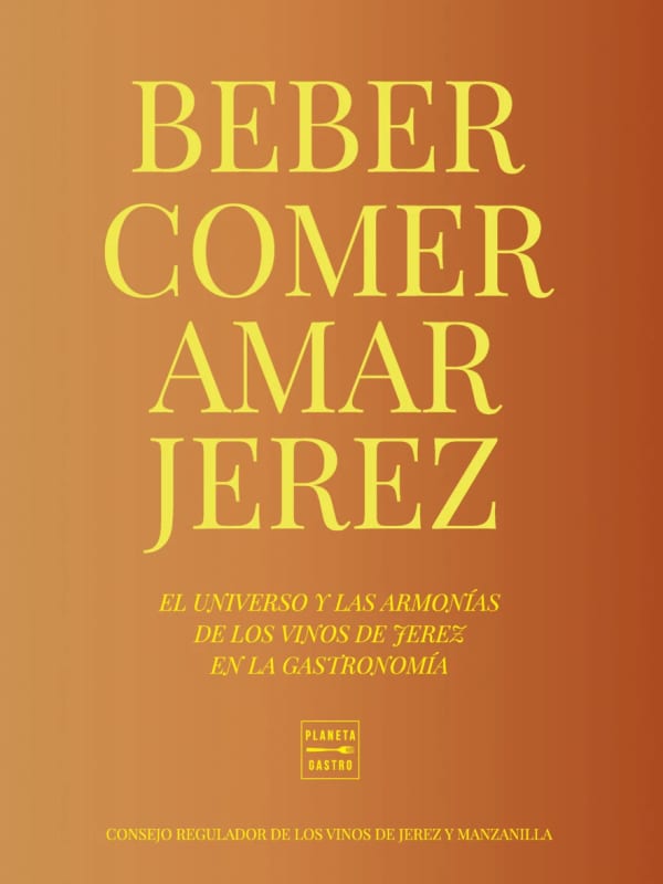 Portada de Beber, comer, amar Jerez